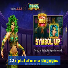 22r plataforma de jogos